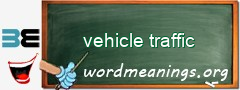 WordMeaning blackboard for vehicle traffic